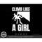 MR-38202391538-rock-climbing-svg-climb-like-a-girl-climbing-svg-hiking-image-1.jpg