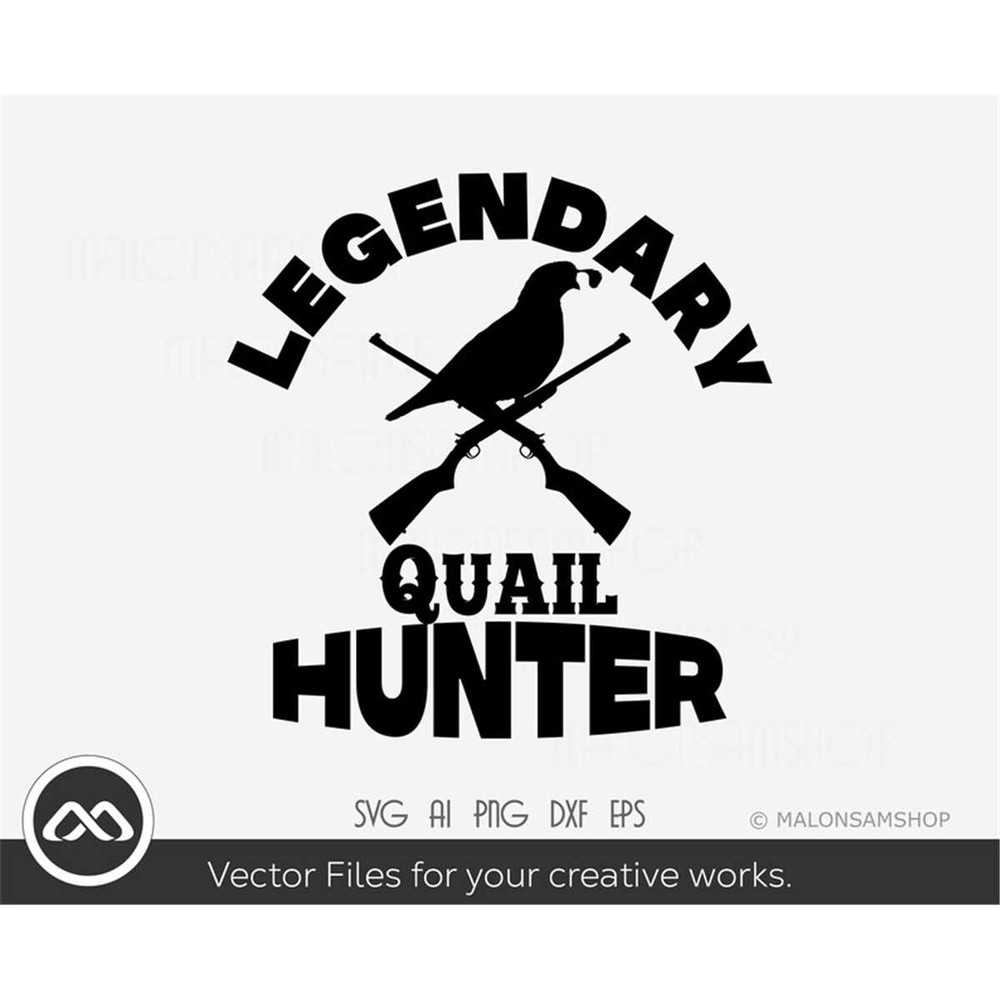 MR-3820239182-quail-hunting-svg-legendary-hunting-svg-deer-hunting-svg-image-1.jpg