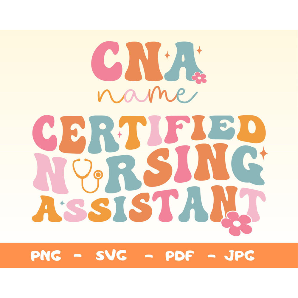 Personalized CNA Nurse Assistant Svg,CNA Svg,CNA Png,Cna Life Png,Certified Nursing Assistant Svg,Nursing Svg,Nurse Assistant Gift,Nurse Svg - 1.jpg