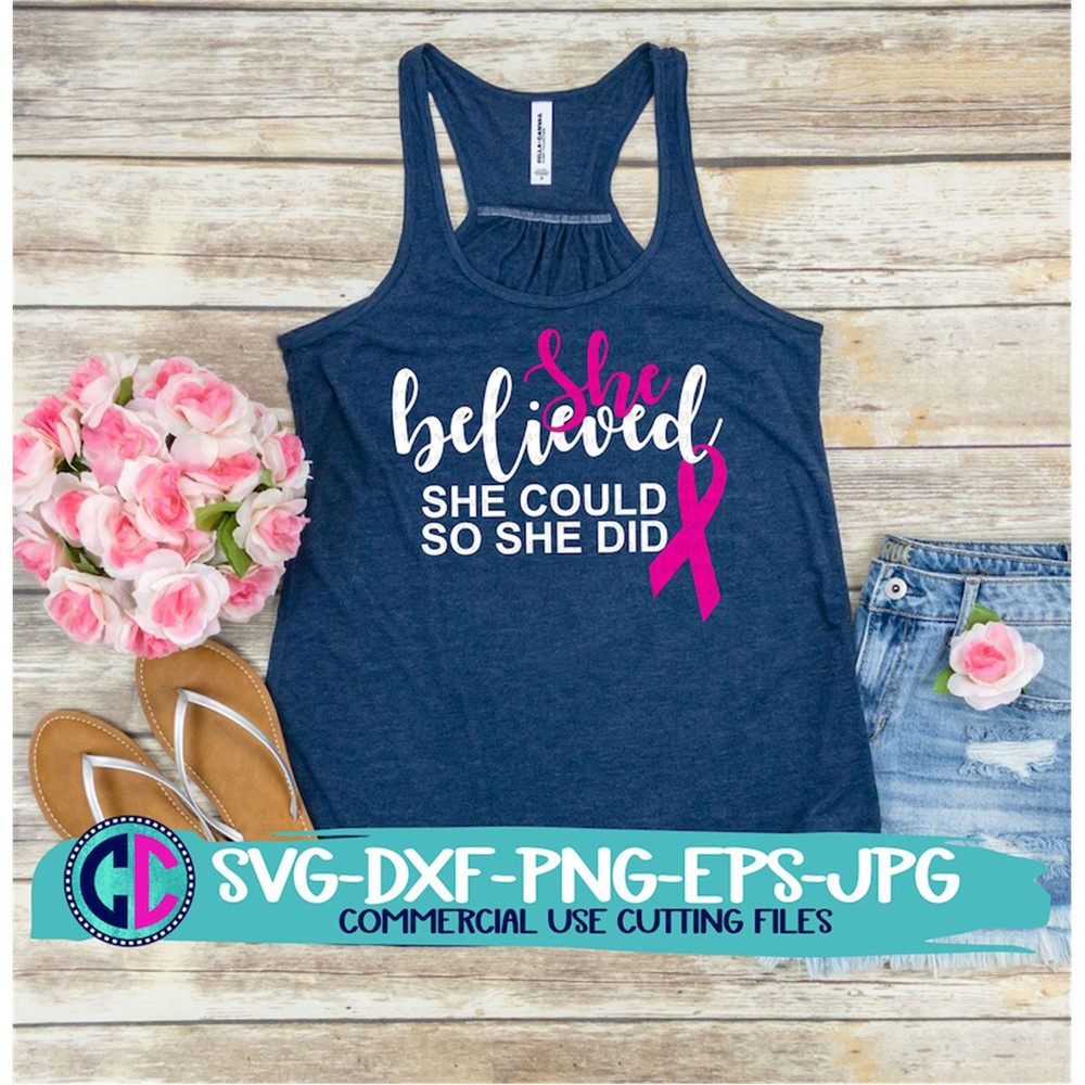 MR-38202393011-breast-cancer-svg-cancer-ribbon-svg-she-believed-she-could-image-1.jpg