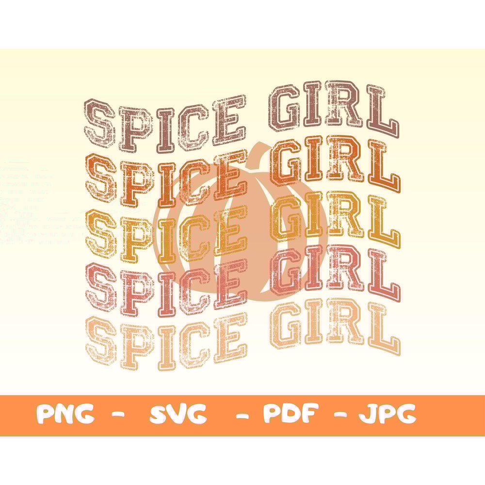 Spice Girl Svg,Thanksgiving Svg,Fall Quote Svg,Autumn Svg Png,Fall Shirt Png,Spice Girl Png,Pumpkin Spice Png,Hello Fall Svg,Fall Shirt Svg - 1.jpg