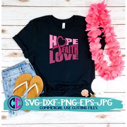 breast cancer svg, hope faith love svg, breast cancer awareness svg, ribbon svg, cancer svg,cancer ribbon svg, cricut sv