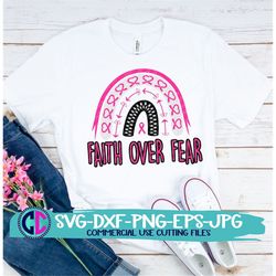 breast cancer svg, faith over fear svg, ribbon svg, cancer svg, cancer, awareness svg, awareness svg design, cancer cut