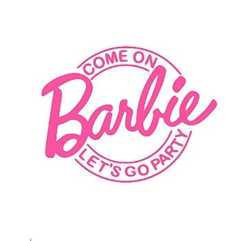 Come on Barbi SVG - Let's Go Party SVG - Barbi Svg - Digital Download - Instant Download - Cricut file - Cut files - PNG 300 - 1.jpg