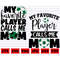 MR-3820239598-my-favorite-player-calls-me-mom-svg-my-favorite-player-svg-image-1.jpg