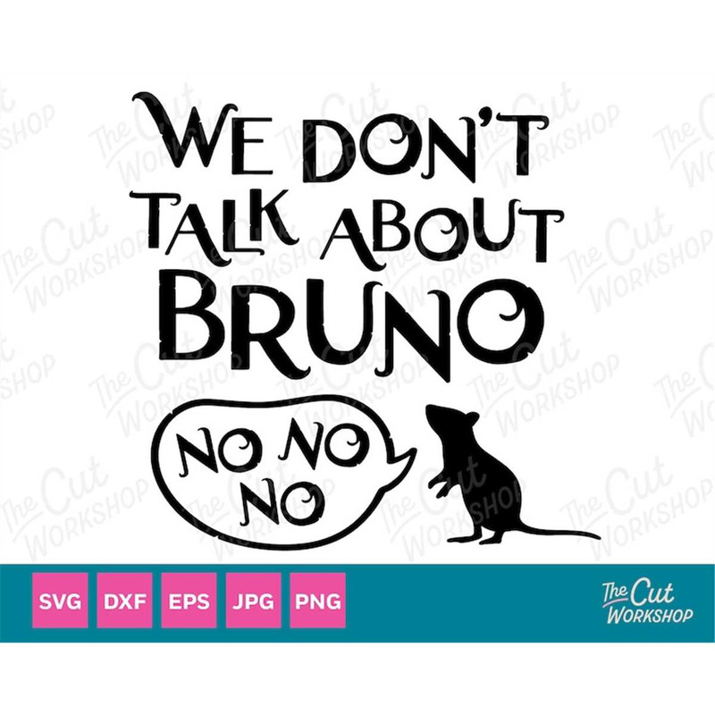 MR-38202310442-encanto-we-dont-talk-about-bruno-svg-encanto-clipart-image-1.jpg