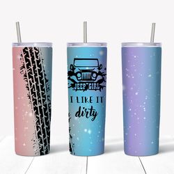 dirty jeep girl pink blue purple 20oz skinny tumbler sublimation design, tumbler png, digital download