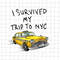 MR-382023101445-i-survived-my-trip-to-nyc-png-image-1.jpg