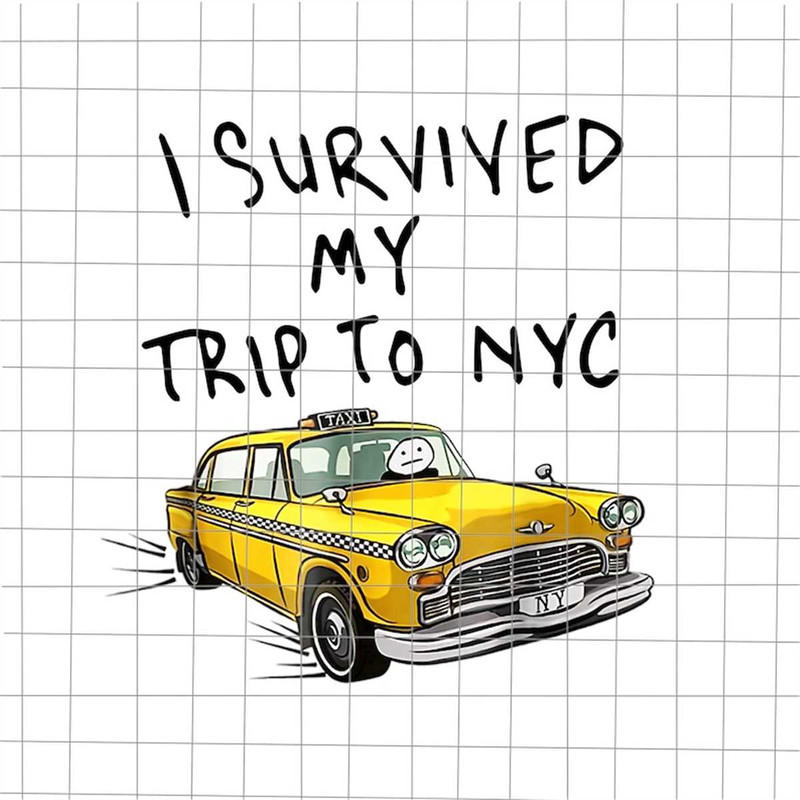 MR-382023101445-i-survived-my-trip-to-nyc-png-image-1.jpg