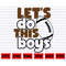 MR-382023102654-lets-do-this-boys-svg-lets-do-this-svg-boys-svg-image-1.jpg