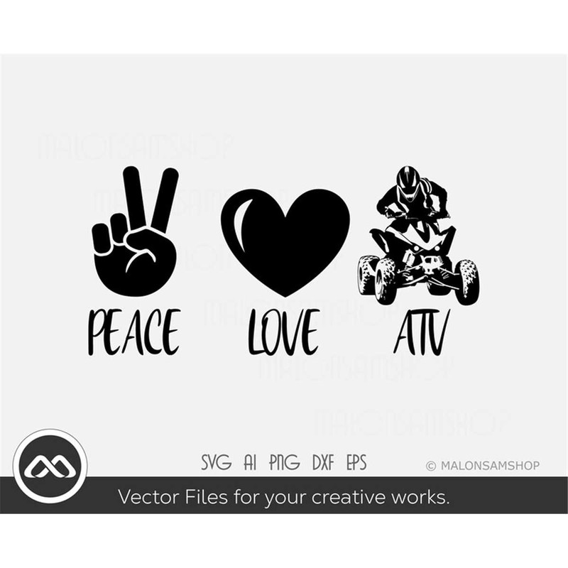 MR-382023104048-atv-svg-peace-love-atv-atv-svg-quad-svg-4-wheeler-svg-image-1.jpg