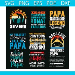 best papa fathers day bundle file svg, fathers day svg, fathers svg, dad svg, papa svg, daddy svg, gift for fathers day