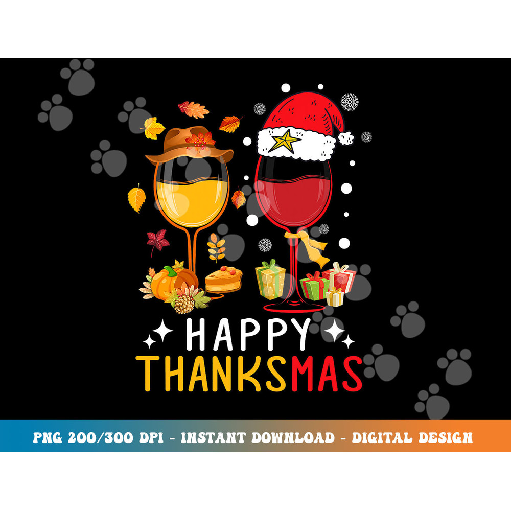 Happy Thanksmas Wine Thanksgiving Christmas png, sublimation copy.jpg