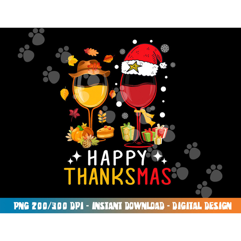 Happy Thanksmas Wine Thanksgiving Christmas png, sublimation copy.jpg