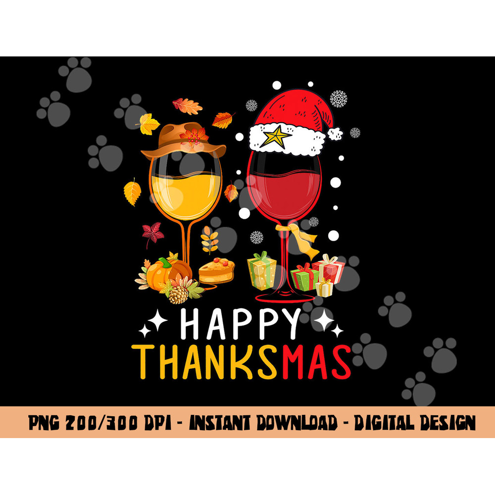 Happy Thanksmas Wine Thanksgiving Christmas png, sublimation copy.jpg