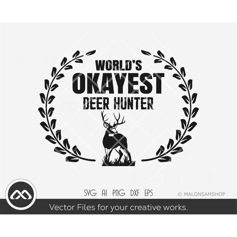 MR-382023104936-deer-hunting-svg-worlds-okayest-deer-hunter-hunting-image-1.jpg