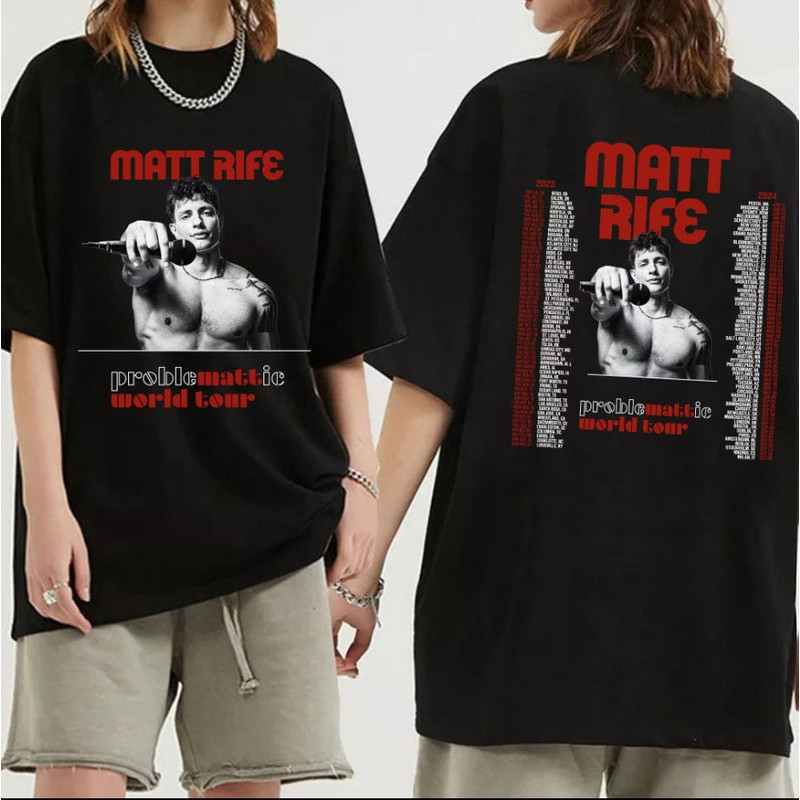 Matt Rife World Tour 2023 with Tour Date Shirt, Matt Rife Problematic World Tour Tshirt,Problematic Matt Rife Fan Merch - 1.jpg