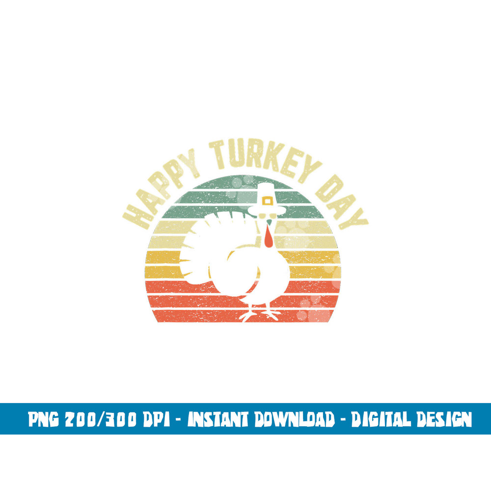 Happy Turkey Day Cool Turkey Retro Thanksgiving png, sublimation copy.jpg