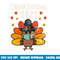 Happy Turkey day Funny Thanksgiving 2021 Autumn Fall season png, sublimation copy.jpg