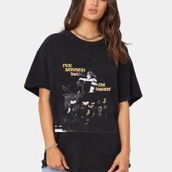 taylor and gracie abrams duet, ve missed you,, m sorry t-shirt,