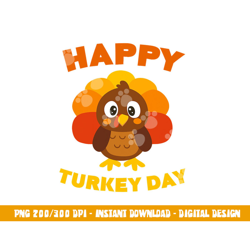 Happy Turkey Day png, sublimation Thanksgiving Shirt png, sublimation copy.jpg