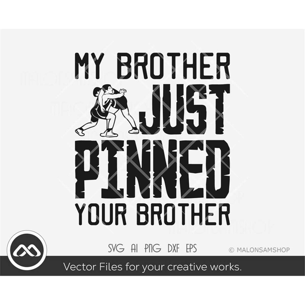 MR-382023111144-wrestling-svg-my-brother-just-pinned-your-brother-wrestling-image-1.jpg