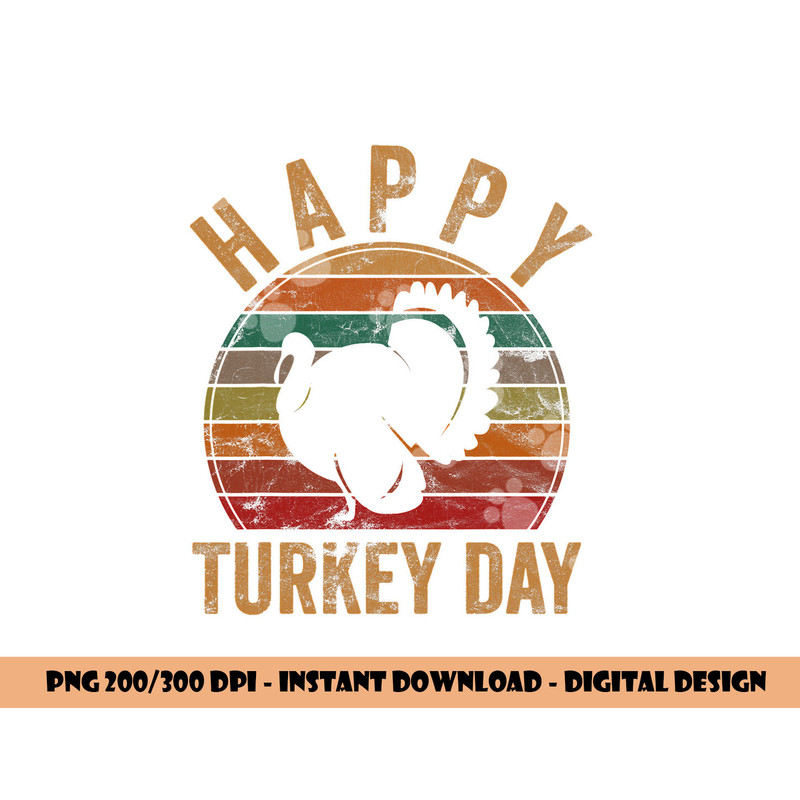 Happy Turkey Day Thanksgiving Gifts Pilgrim Costume Leg Day png, sublimation copy.jpg