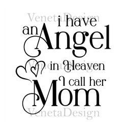 i have an angel in heaven i call her mom svg svg, in loving memory svg