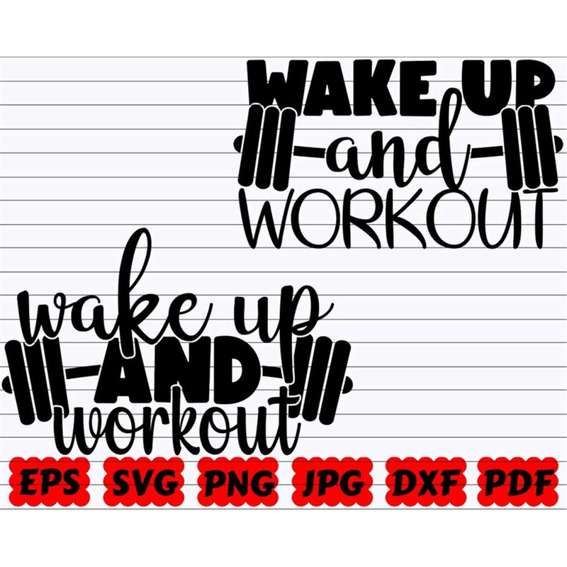 MR-382023113223-wake-up-and-workout-svg-wake-up-svg-workout-svg-workout-image-1.jpg