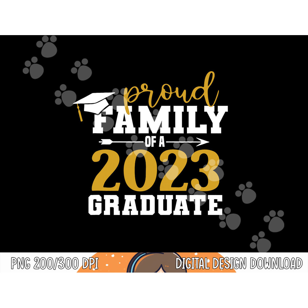 Proud Family Graduate 2023 Graduation Gifts Senior 2023 png, sublimation copy.jpg