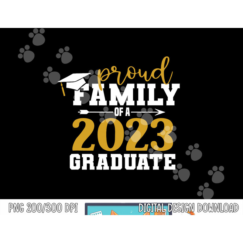 Proud Family Graduate 2023 Graduation Gifts Senior 2023 png, sublimation copy.jpg