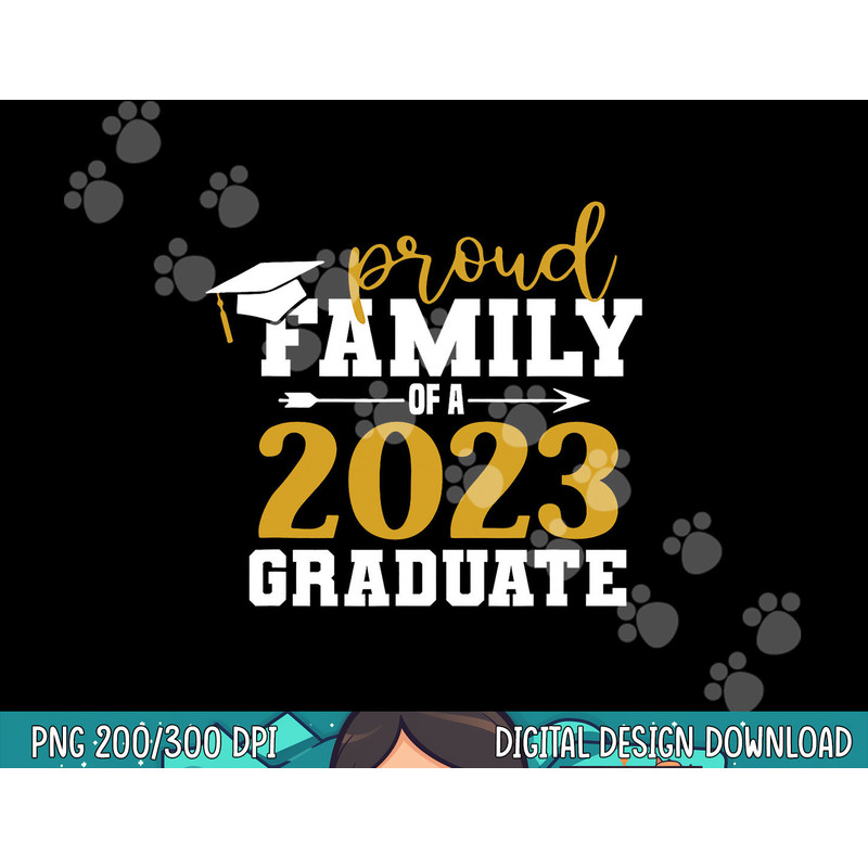 Proud Family Graduate 2023 Graduation Gifts Senior 2023 png, sublimation copy.jpg