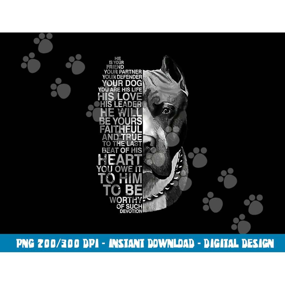 He is your friend your partner your dog Pitbull  png, sublimation copy.jpg