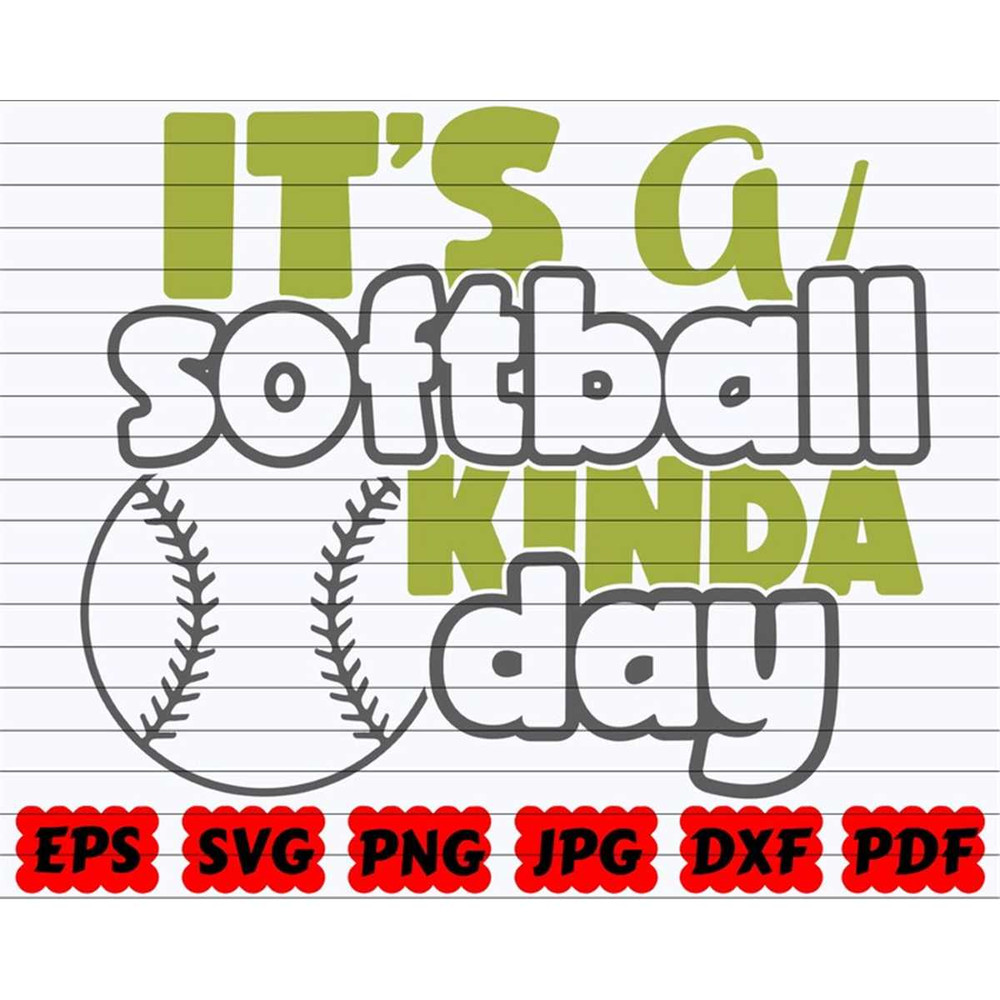 MR-382023114245-its-a-softball-kinda-day-svg-softball-kinda-day-svg-image-1.jpg