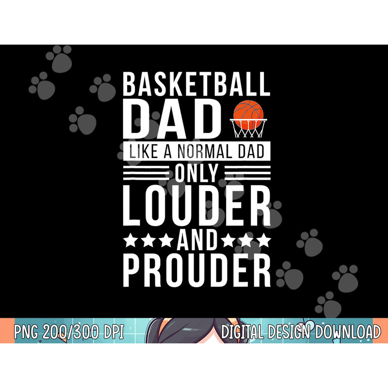 Proud Loud Basketball Dad Of A Basketball Player Dad png, sublimation.jpg