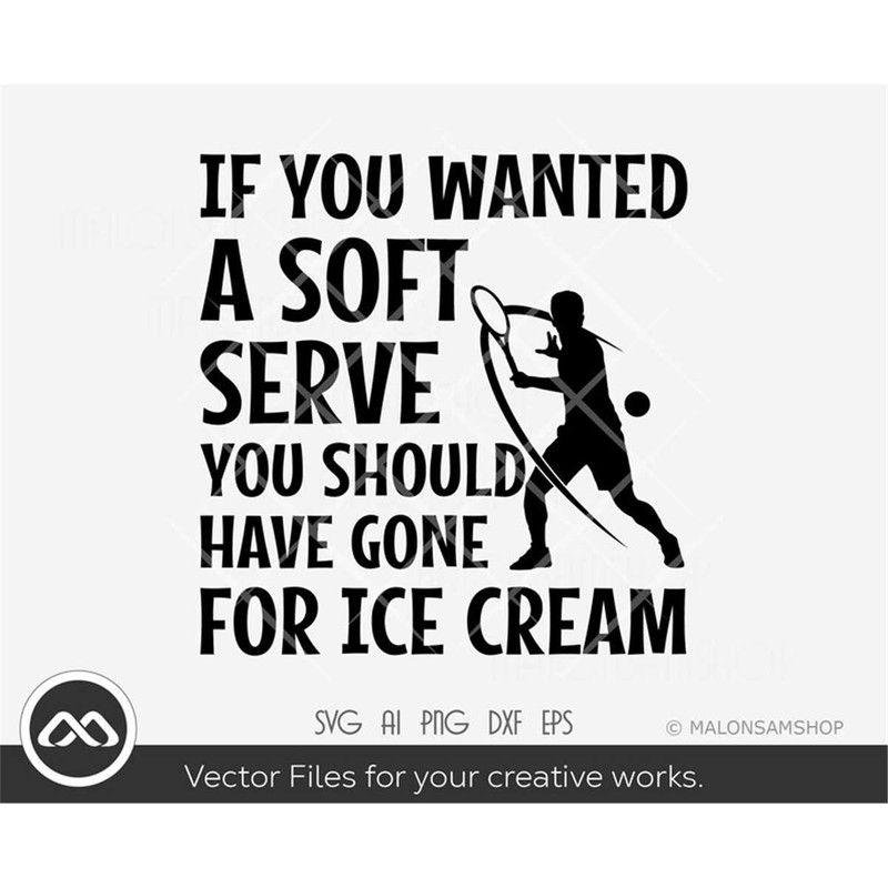 MR-382023115119-tennis-svg-if-you-wanted-a-soft-serve-tennis-svg-tennis-image-1.jpg