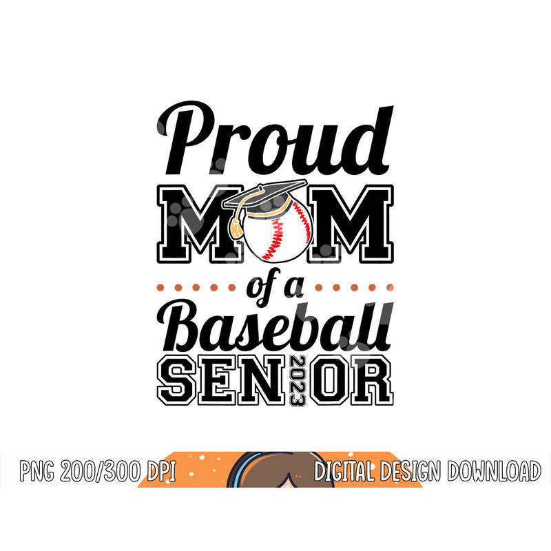 Proud Mom of a Baseball Senior 2023 png, sublimation.jpg