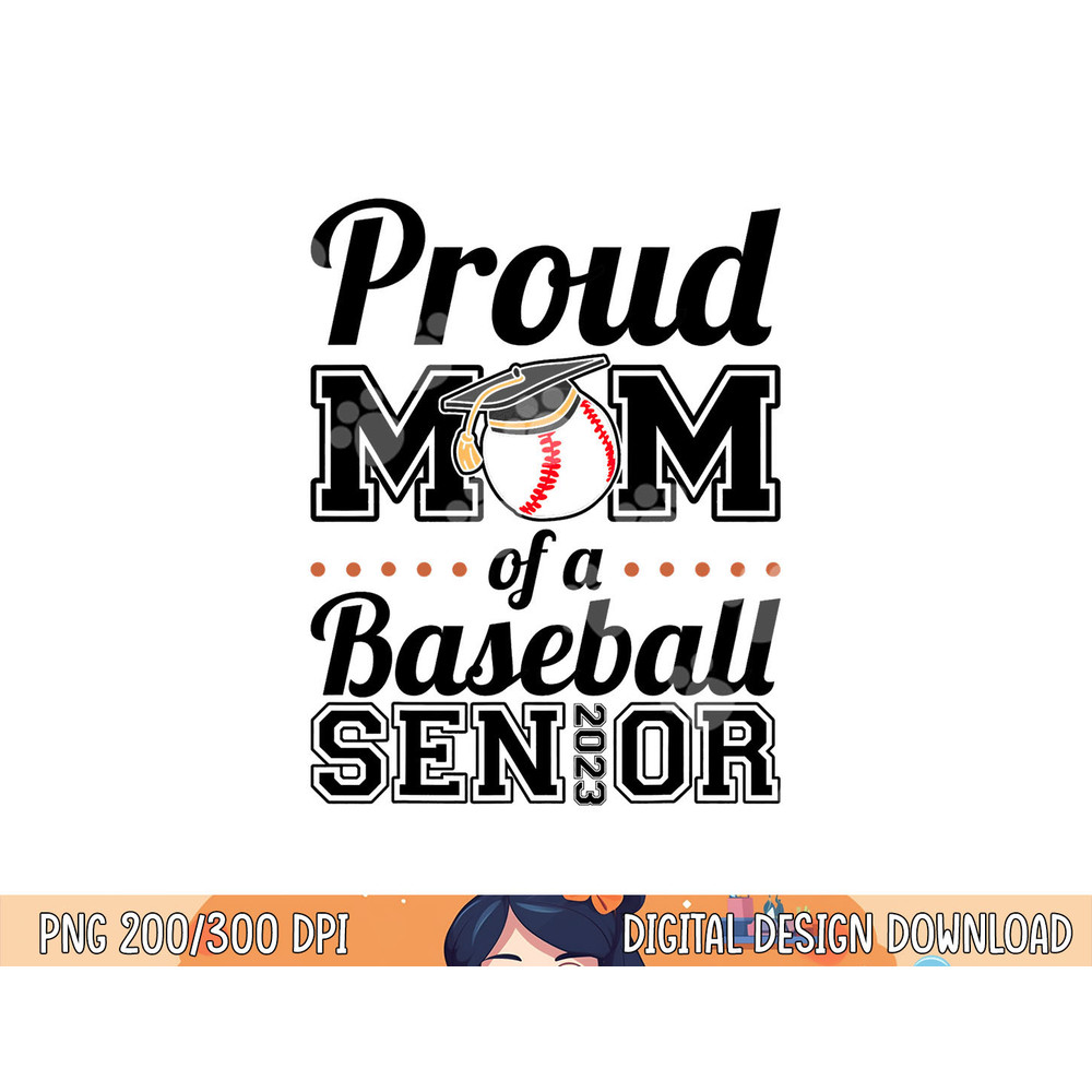Proud Mom of a Baseball Senior 2023 png, sublimation.jpg