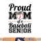 Proud Mom of a Baseball Senior 2023 png, sublimation.jpg