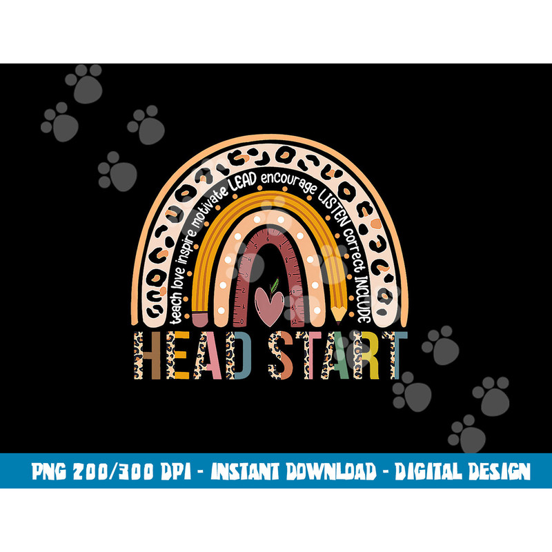 Headstart Teacher Rainbow Early Childhood Last Day Of School  png, sublimation copy.jpg