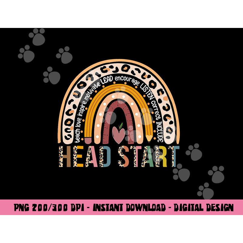Headstart Teacher Rainbow Early Childhood Last Day Of School png, sublimation copy.jpg