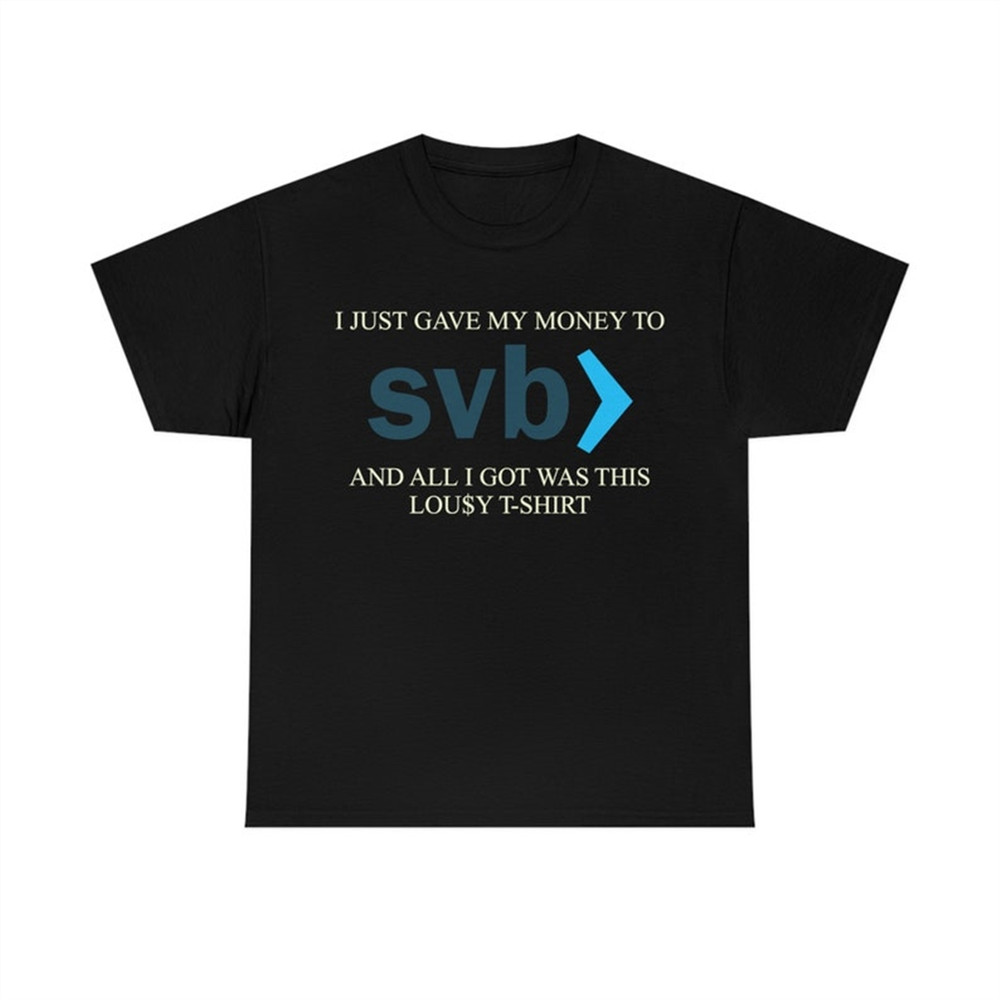 MR-382023115930-svb-lousy-t-shirt-t-shirt-silicon-valley-bank-collapsed-image-1.jpg