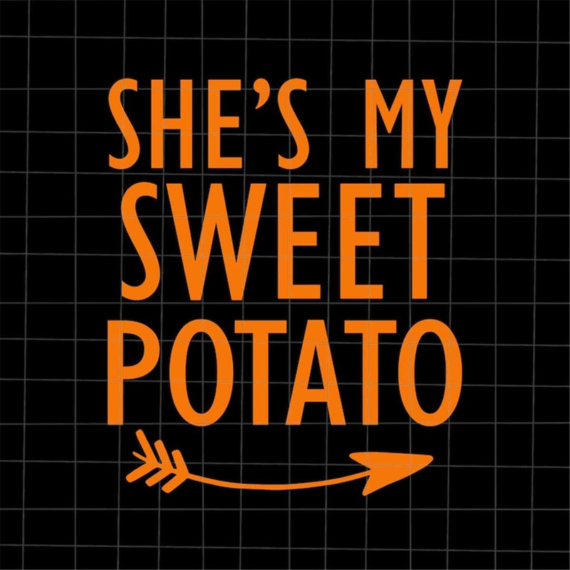 MR-38202312053-she-is-my-sweet-potato-svg-couples-thanksgiving-svg-i-yam-image-1.jpg
