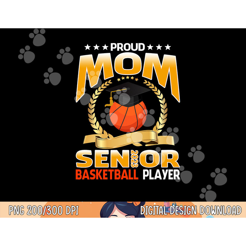proud mom senior class of 2023 basketball player copy.jpg