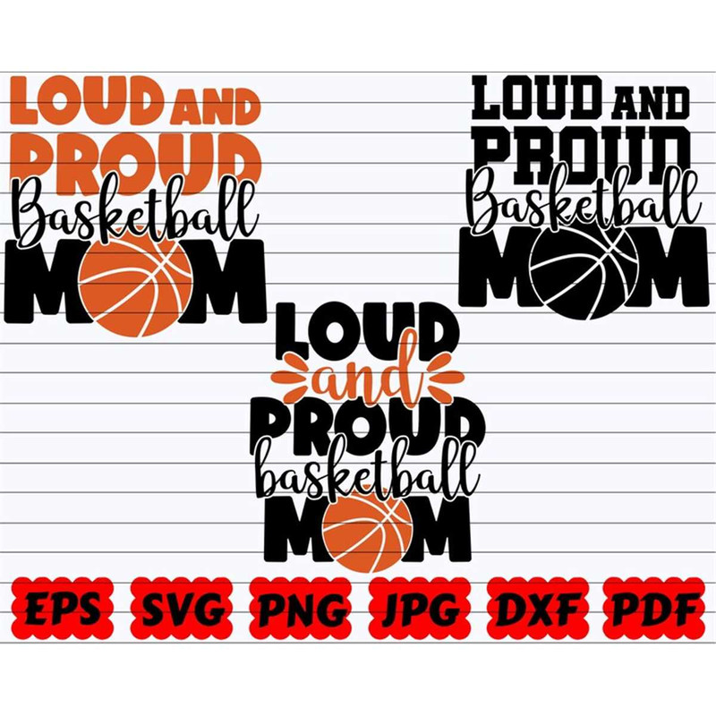 MR-38202312716-loud-and-proud-basketball-mom-svg-loud-and-proud-svg-image-1.jpg
