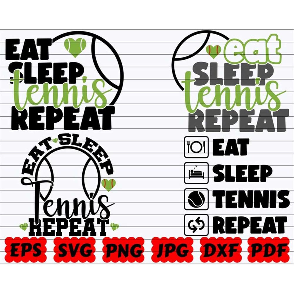 MR-382023121058-eat-sleep-tennis-repeat-svg-eat-sleep-tennis-svg-eat-image-1.jpg