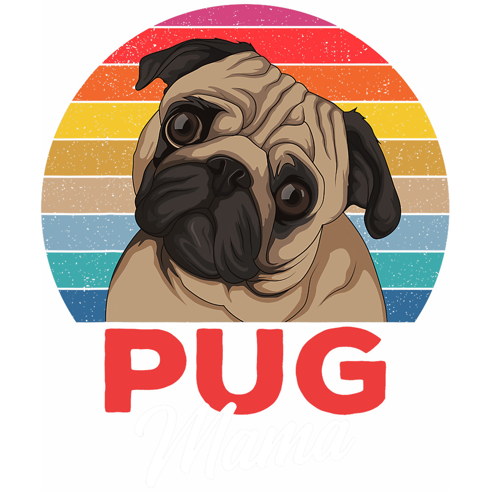 Pug Mama Cute Dog Mom Funny Girls Gift png, sublimation.pngPug Mama Cute Dog Mom Funny Girls Gift png, sublimation.png