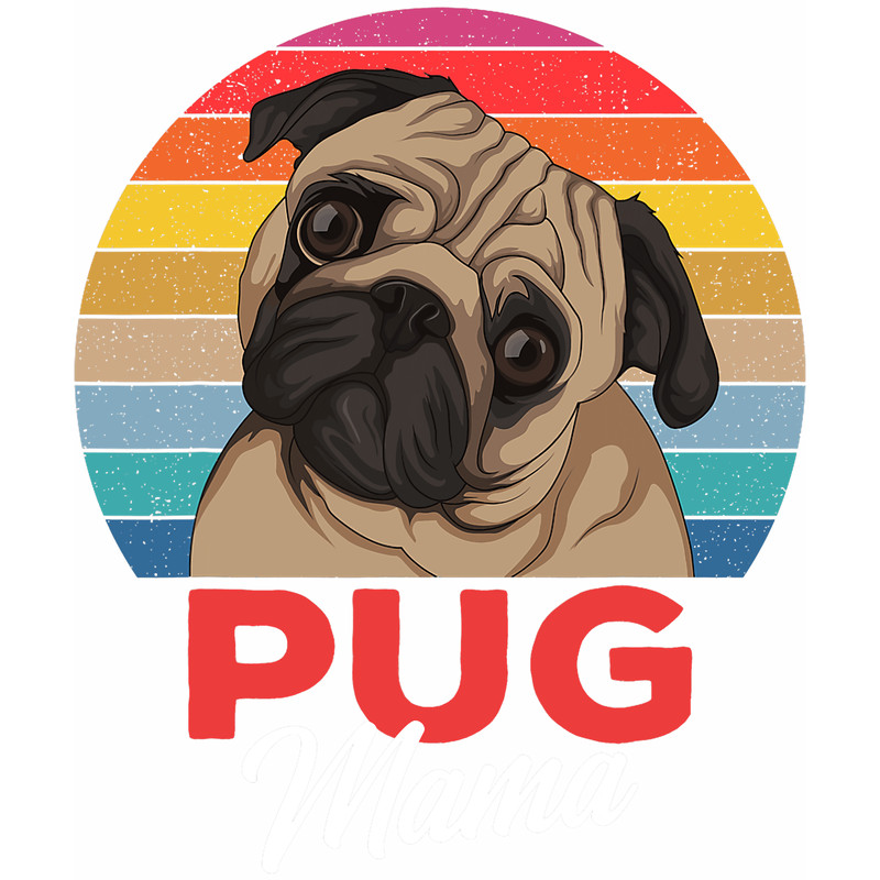 Pug Mama Cute Dog Mom Funny Girls Gift png, sublimation.pngPug Mama Cute Dog Mom Funny Girls Gift png, sublimation.png