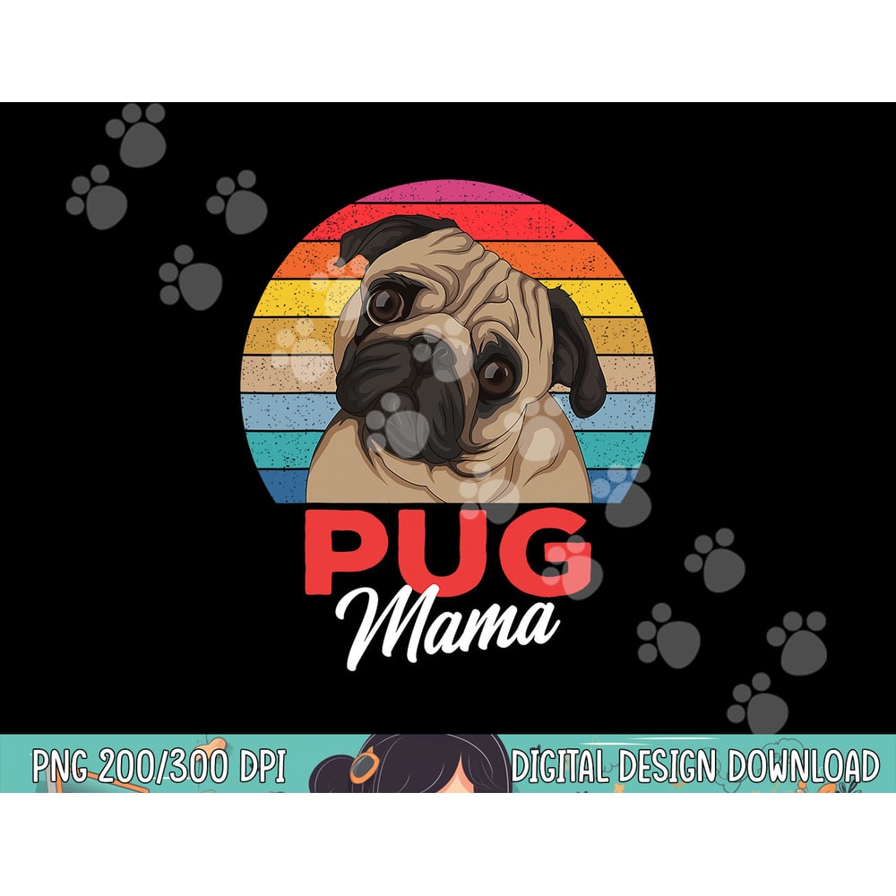 Pug Mama Cute Dog Mom Funny Girls Gift png, sublimation copy.jpg