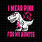 MR-382023125343-i-wear-pink-for-my-auntie-svg-dinosaur-breast-cancer-image-1.jpg